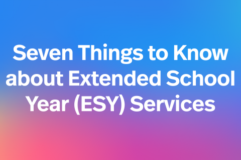 关于延长学年（ESY）服务的七件事